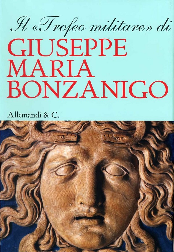 il-trofeo-militare-di-giuseppe-maria-bonzanigo